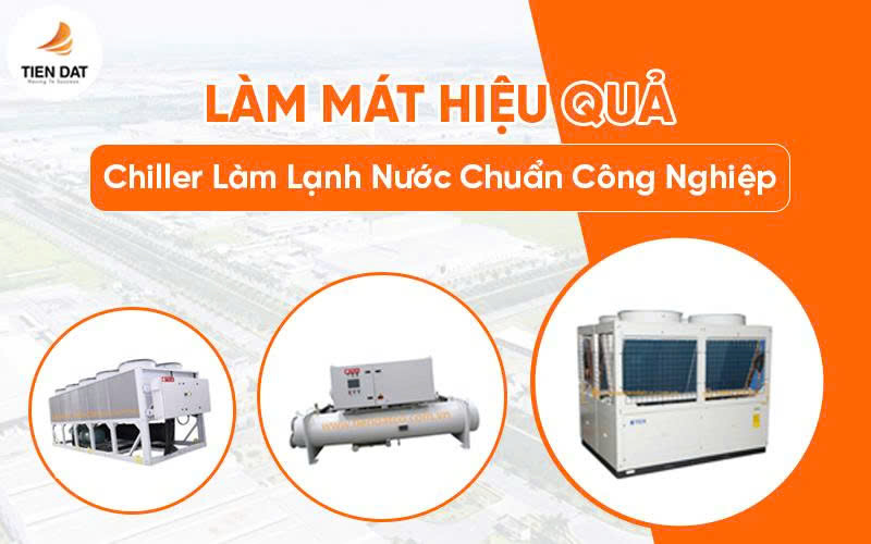 Chiller Làm Lạnh Nước