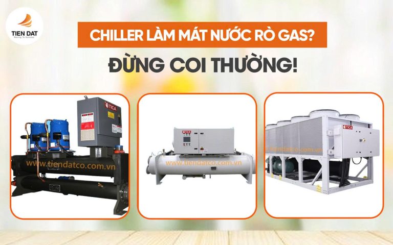 Rò rỉ gas và áp suất bất thường ở chiller công nghiệp