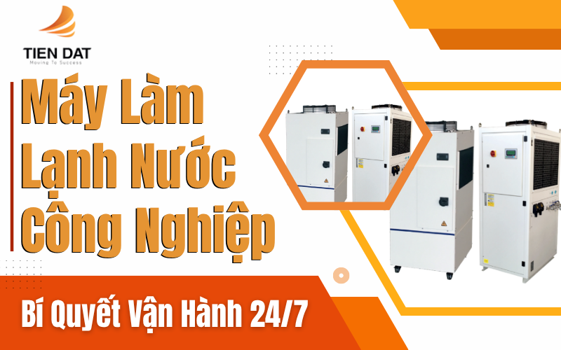 Máy Làm Lạnh Nước Công Nghiệp